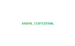 ぱちんこ AKB-48 ワン・ツー・スリー!! フェスティバル